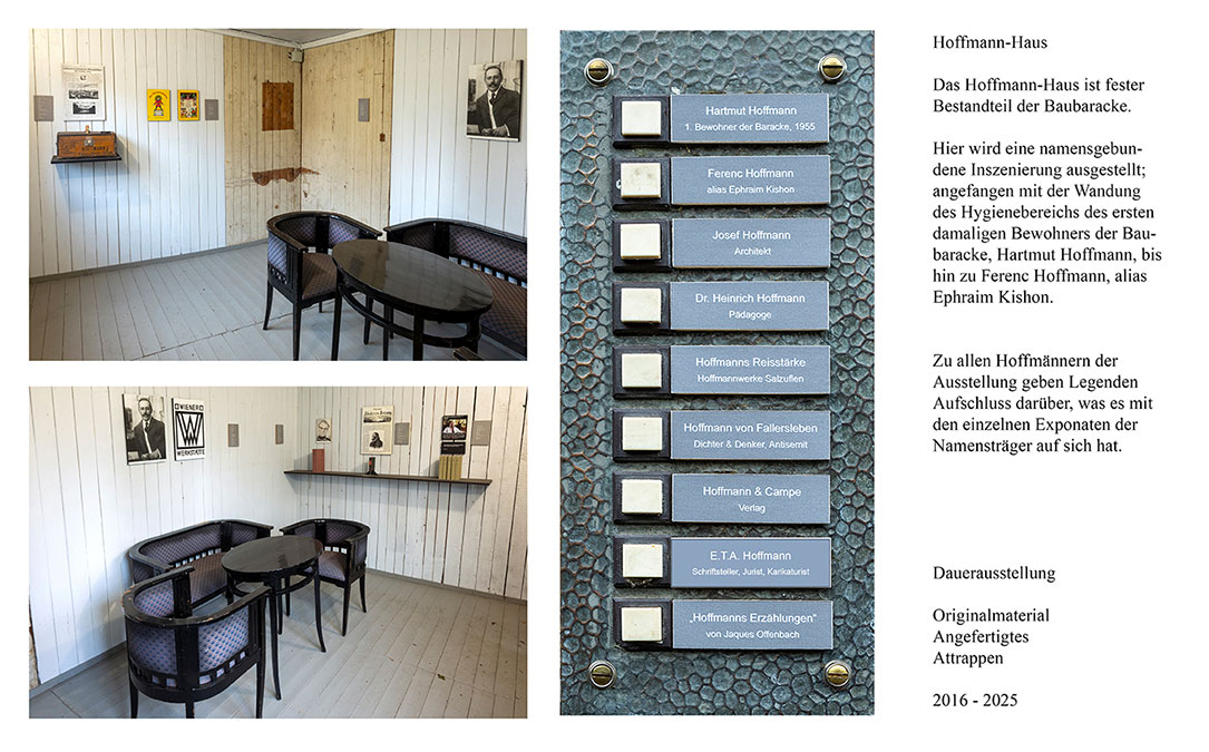 Hoffmann-Haus; Daueraustellung; Originalmaterial, Angefertigtes, Attrappen, 2016 - 2025